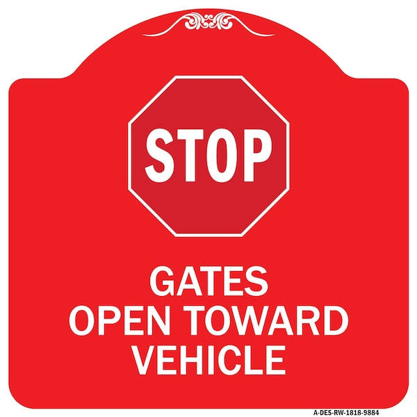 Signmission Stop Gates Open Toward Vehicle Heavy-Gauge Aluminum Architectural Sign, 18" x 18", RW-1818-9884 A-DES-RW-1818-9884 - main